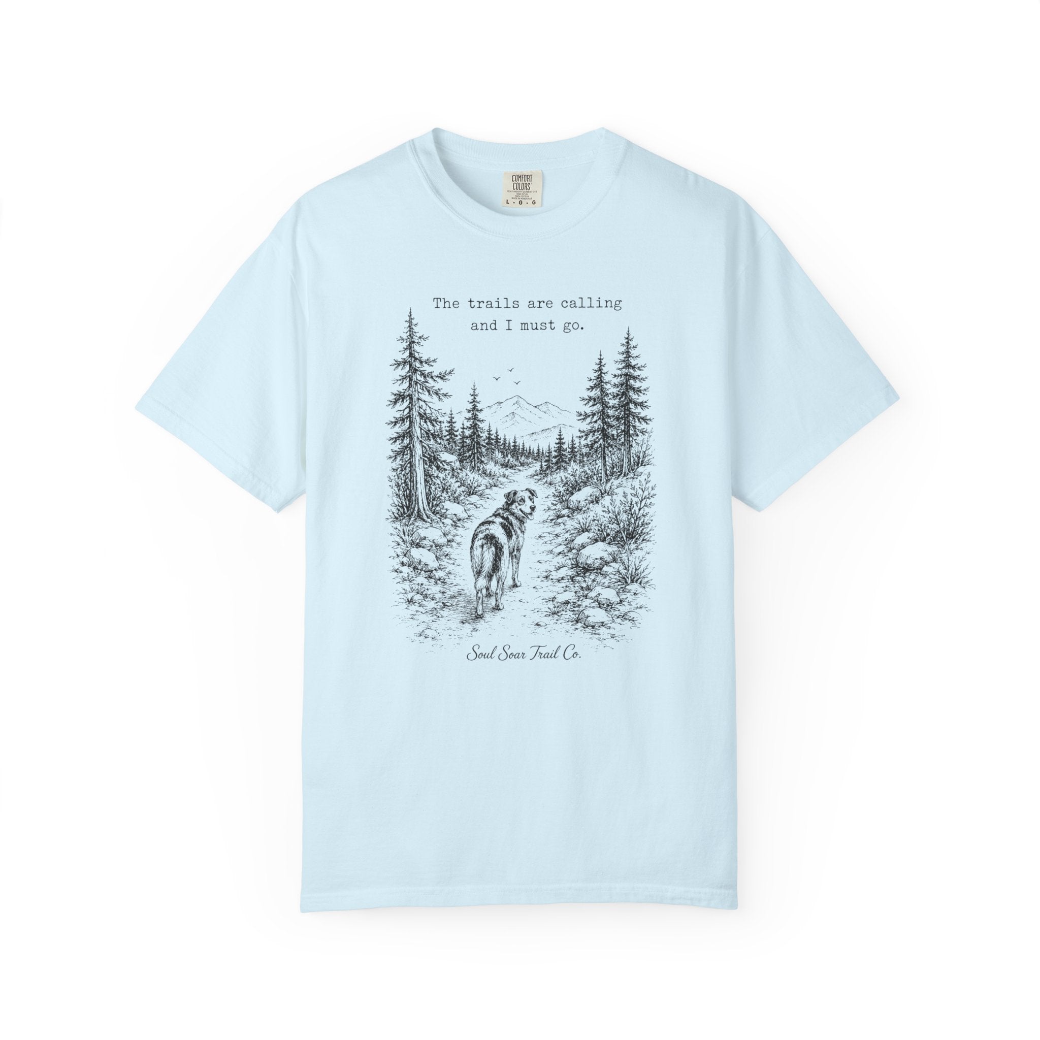 Trails Are Calling Tee