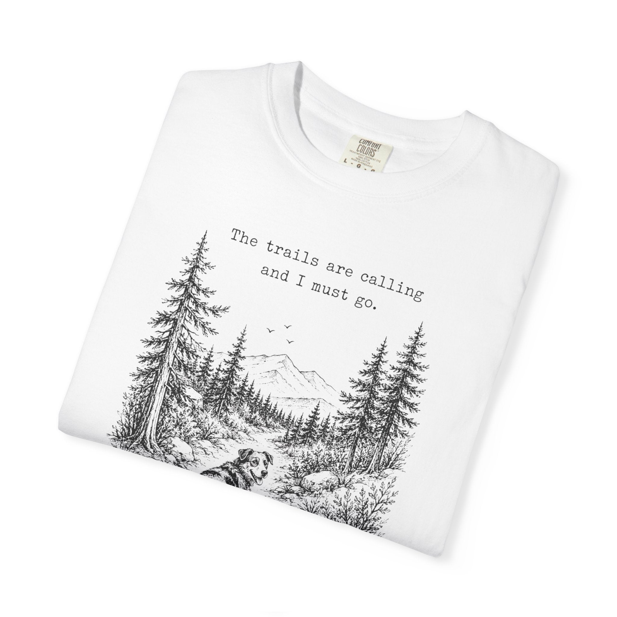 Trails Are Calling Tee